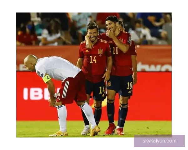 加亚传中能力持续提升，成为西班牙国家队新的进攻利器